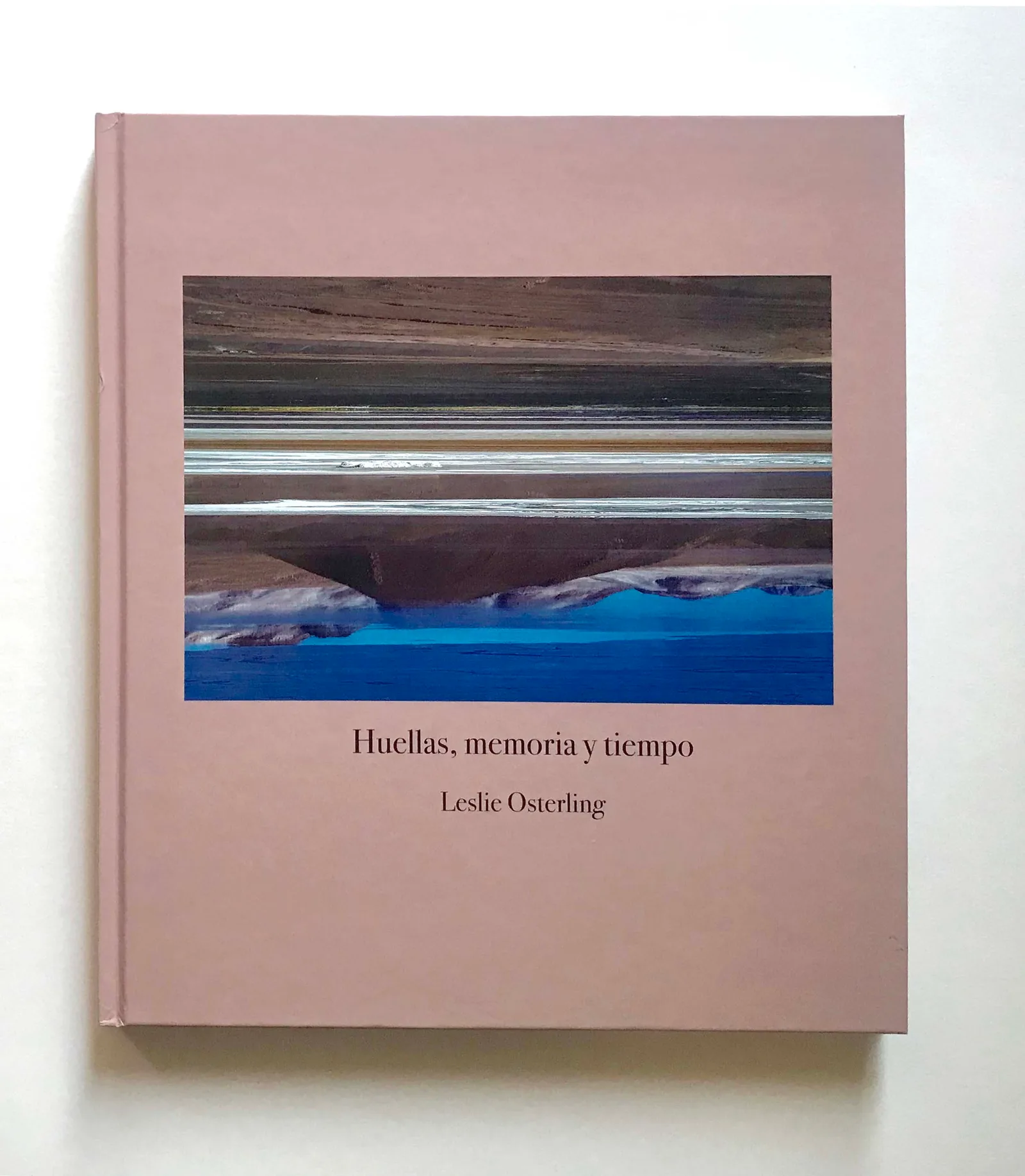 Huellas, memoria y tiempo. Leslie Osterling